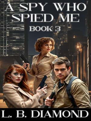 cover image of A Spy Who Spied Me
